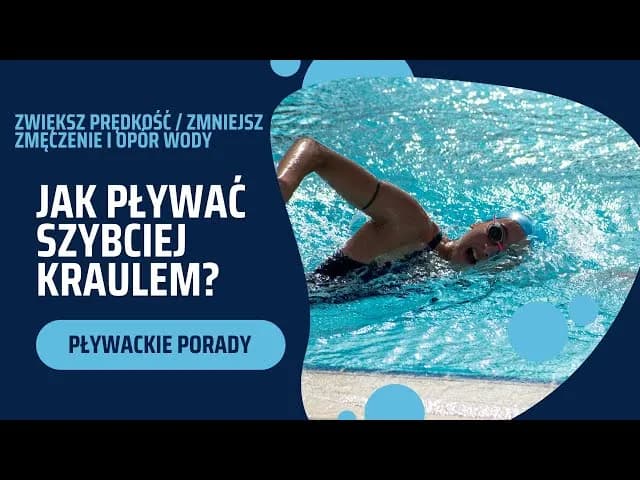 Jak pływać szybko kraulem: skuteczne techniki i błędy do uniknięcia